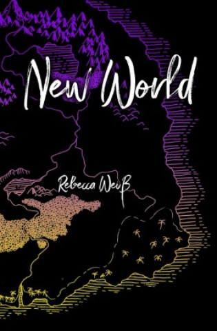 Knjiga New World Rebecca Weiß