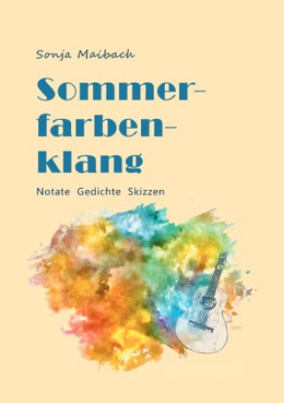 Kniha Sommerfarbenklang Sonja Maibach