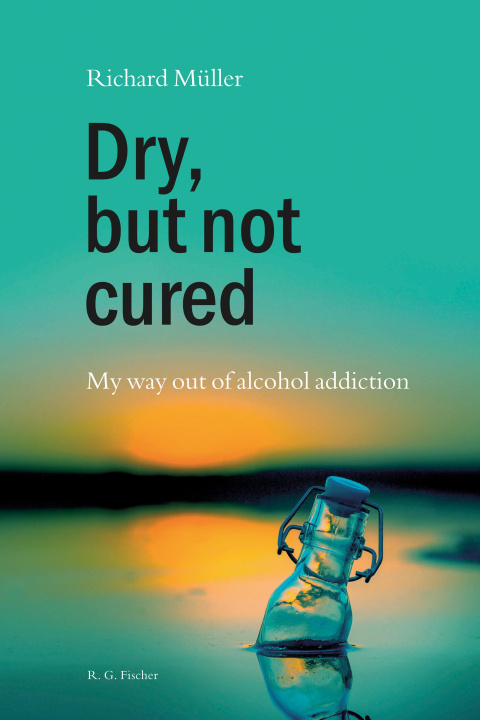 Książka Dry, but not cured Richard Müller
