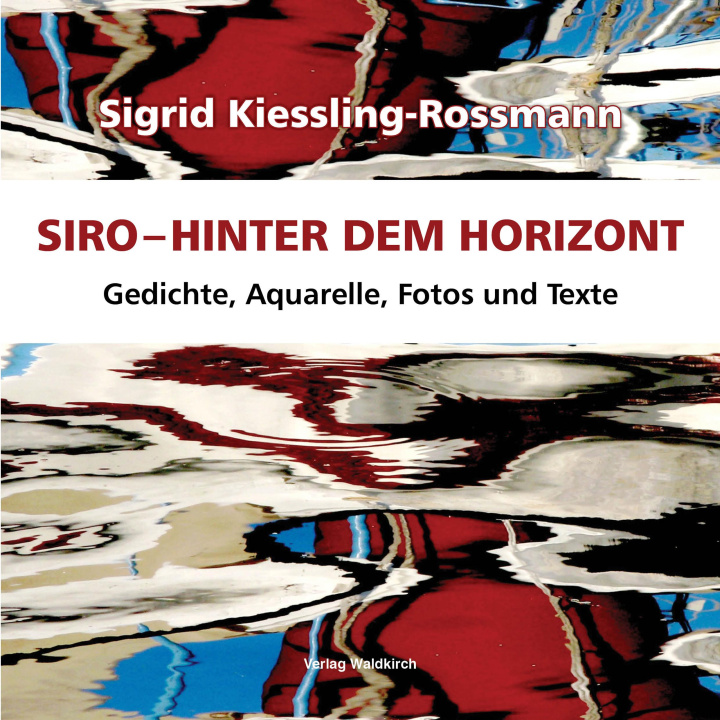 Kniha Hinter dem Horizont Sigrid Kiessling-Rossmann