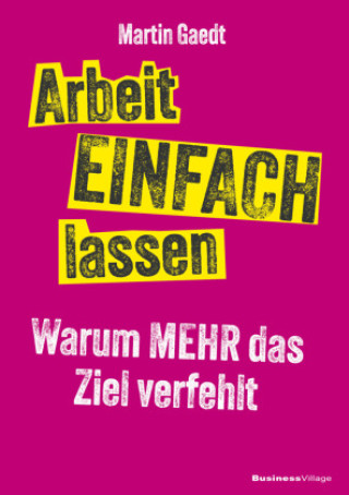 Kniha Arbeit EINFACH lassen Martin Gaedt