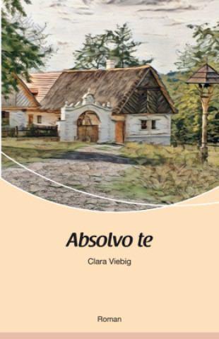 Buch Absolvo te Clara Viebig