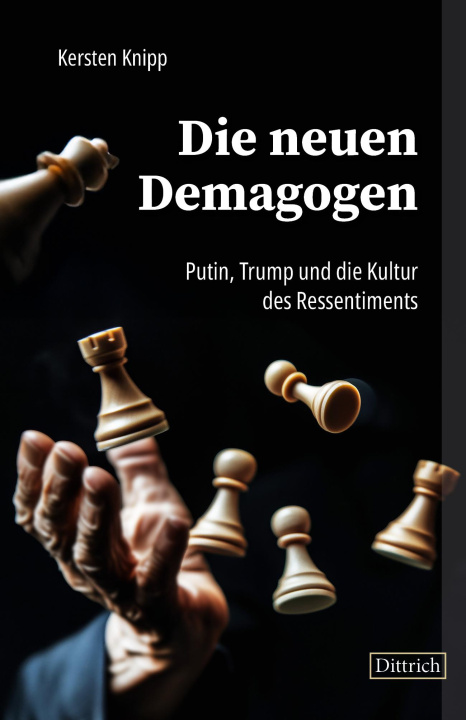 Knjiga Die neuen Demagogen Kersten Knipp