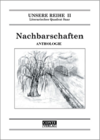 Knjiga Nachbarschaften, Anthologie Literarisches Quadrat Saar