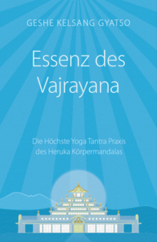 Boek Essenz des Vajrayana Gyatso Geshe Kelsang