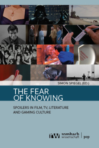 Kniha The Fear of Knowing Simon Spiegel