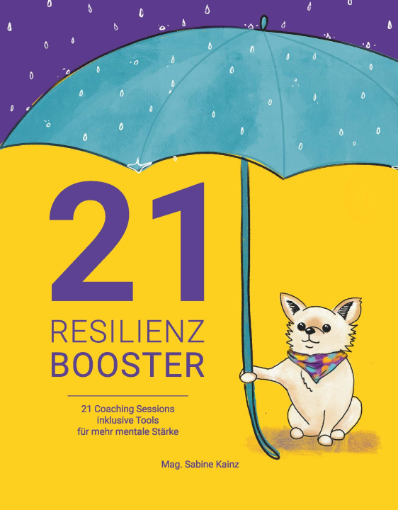 Kniha 21 RESILIENZ BOOSTER Sabine Kainz