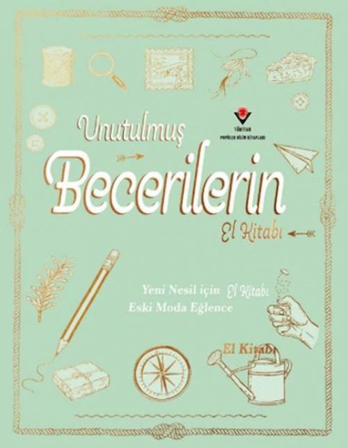 Kniha Unutulmus Becerilerin El Kitabi Elaine Batiste