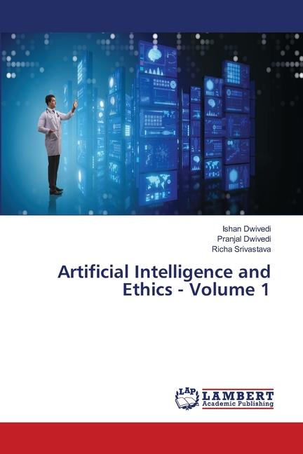 Kniha Artificial Intelligence and Ethics - Volume 1 Pranjal Dwivedi