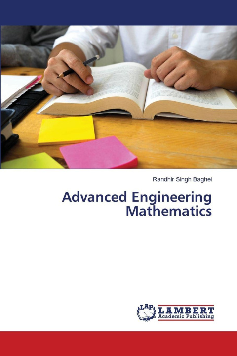 Knjiga Advanced Engineering Mathematics Randhir Singh Baghel