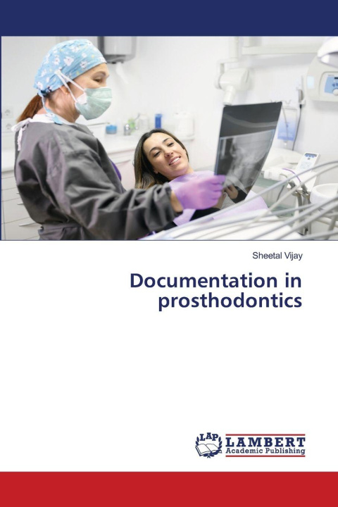 Kniha Documentation in prosthodontics Sheetal Vijay