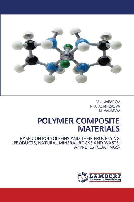 Kniha POLYMER COMPOSITE MATERIALS N. A. Alimirzaeva
