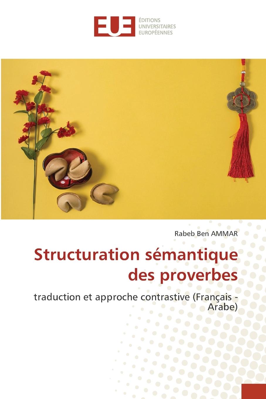 Kniha Structuration sémantique des proverbes Rabeb Ben AMMAR