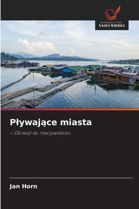 Knjiga P¿ywaj¿ce miasta Jan Horn