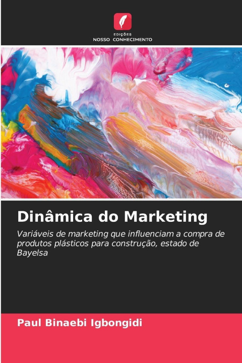 Knjiga Dinâmica do Marketing Paul Binaebi Igbongidi