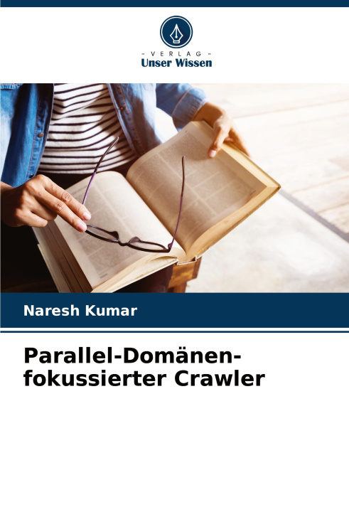 Knjiga Parallel-Domänen-fokussierter Crawler NARESH KUMAR
