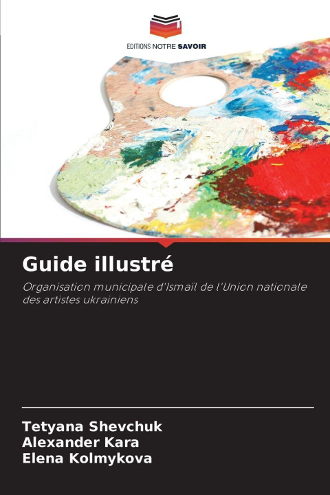 Kniha Guide illustré Tetyana Shevchuk