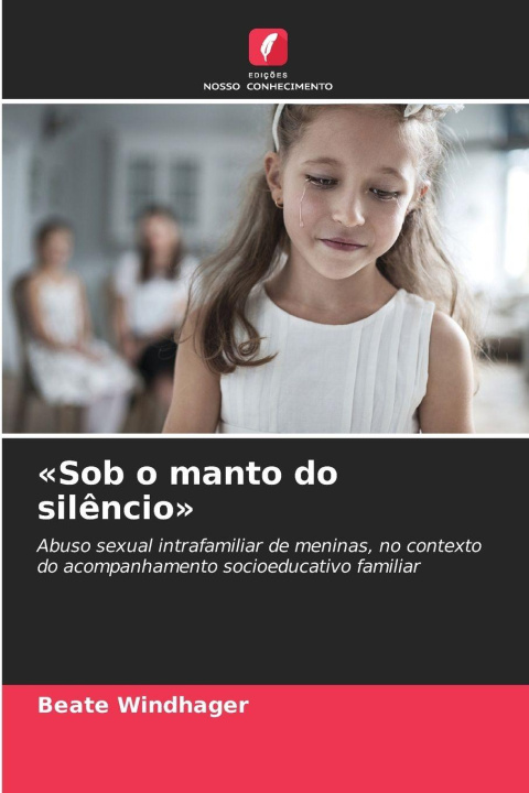 Βιβλίο 'Sob o manto do silêncio' Beate Windhager
