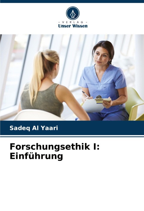Knjiga Forschungsethik I: Einführung Sadeq Al Yaari
