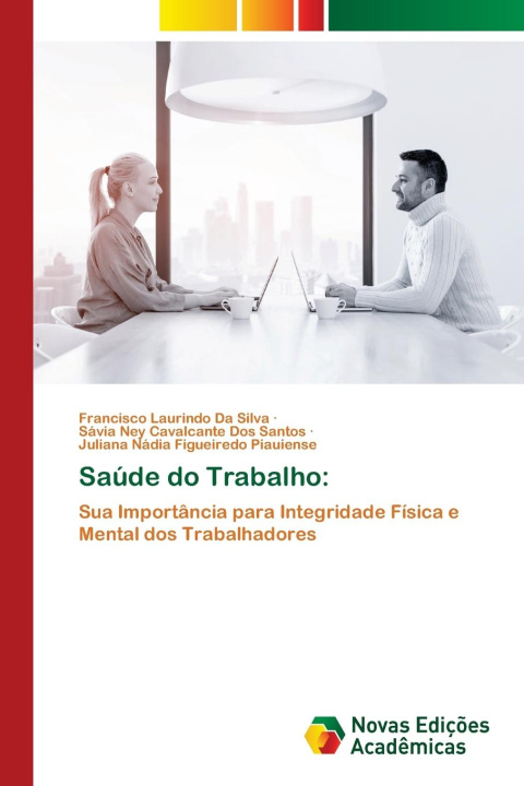 Kniha Saúde do Trabalho: Sávia Ney Cavalcante Dos Santos