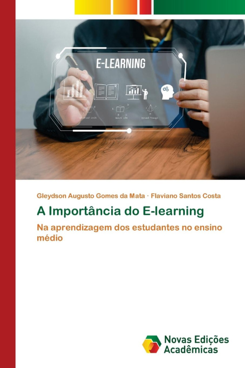 Knjiga A Importância do E-learning Flaviano Santos Costa