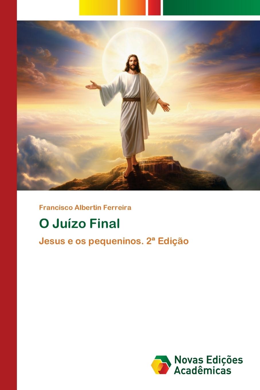 Knjiga O Juízo Final Francisco Albertin Ferreira