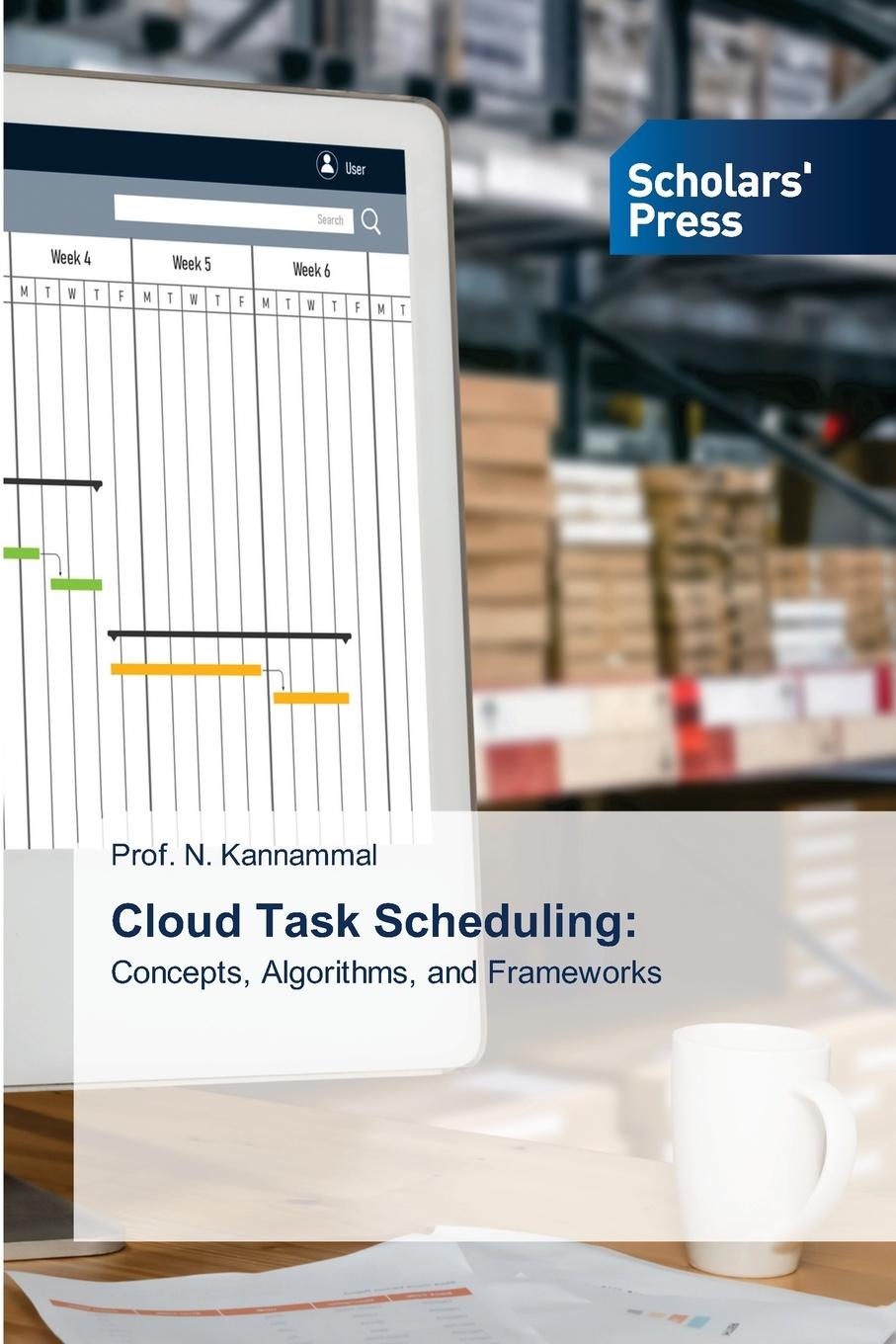 Knjiga Cloud Task Scheduling: Prof. N. Kannammal