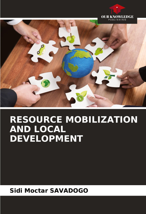 Kniha RESOURCE MOBILIZATION AND LOCAL DEVELOPMENT Sidi Moctar SAVADOGO