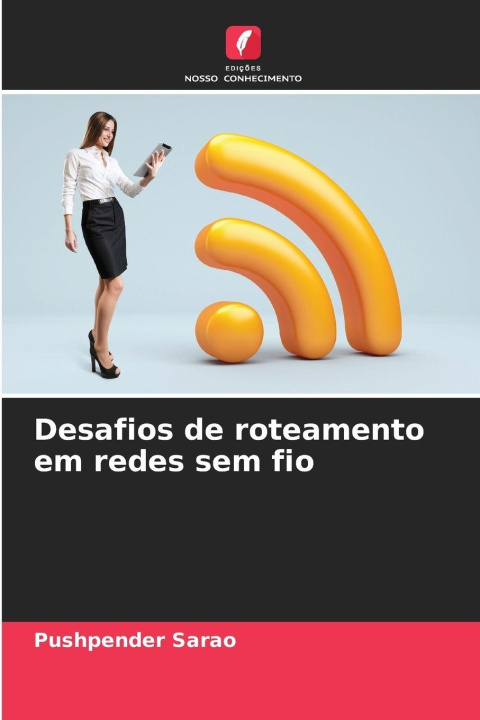 Kniha Desafios de roteamento em redes sem fio Pushpender Sarao