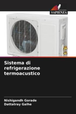 Knjiga Sistema di refrigerazione termoacustico Dattatray Galhe