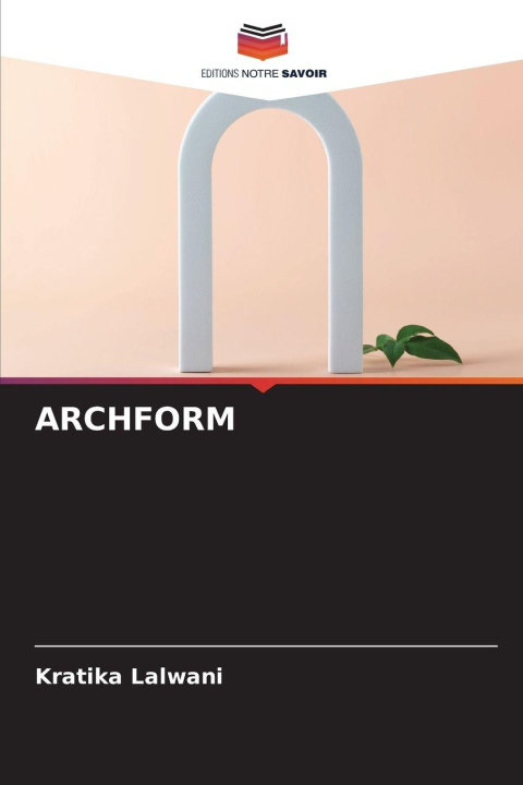 Knjiga ARCHFORM Kratika Lalwani