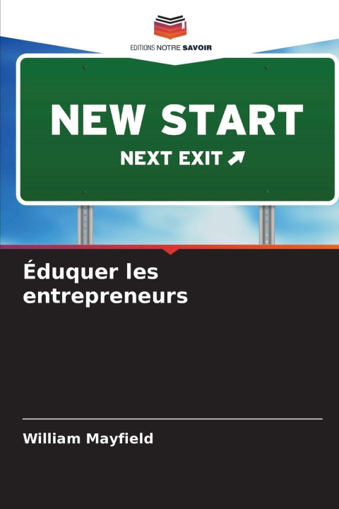 Buch Éduquer les entrepreneurs William Mayfield