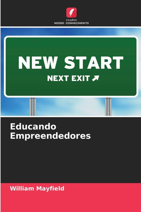 Knjiga Educando Empreendedores William Mayfield