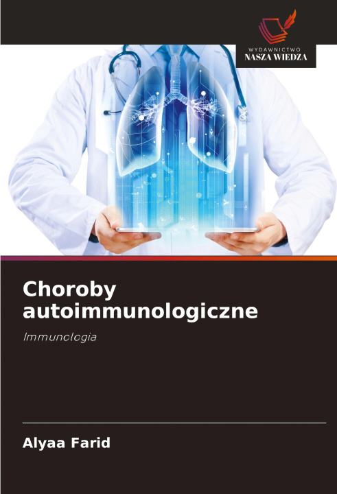 Kniha Choroby autoimmunologiczne Alyaa Farid