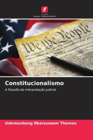 Knjiga Constitucionalismo UDEMEOBONG NKEREUWEM THOMAS