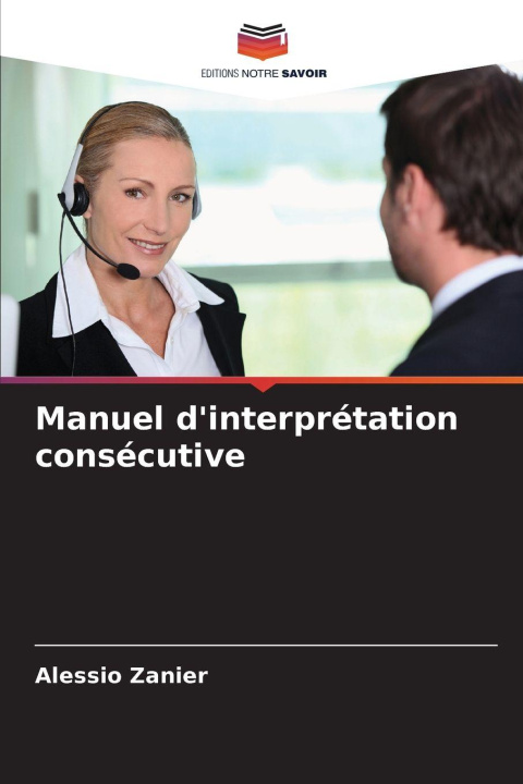 Book Manuel d'interprétation consécutive Alessio Zanier