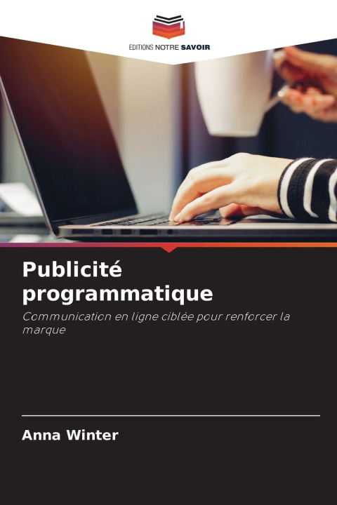 Kniha Publicité programmatique Anna Winter