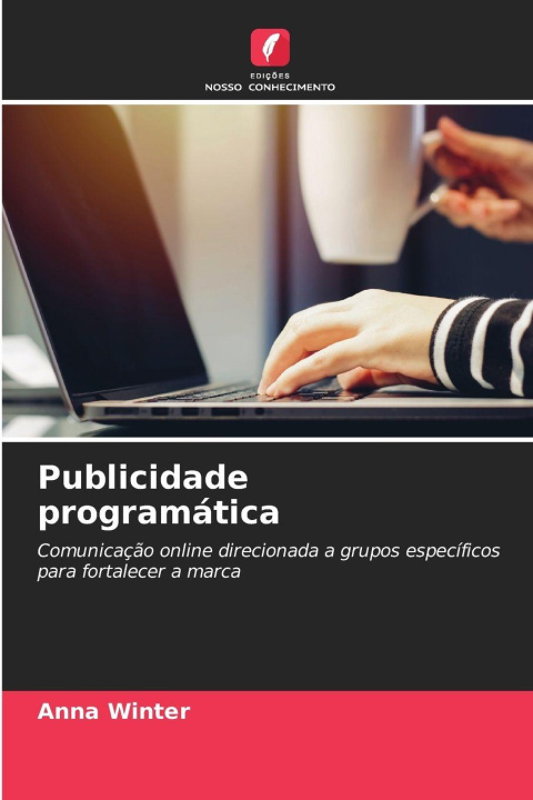 Knjiga Publicidade programática Anna Winter