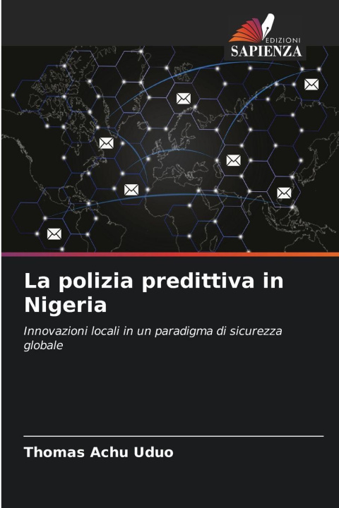 Kniha La polizia predittiva in Nigeria Thomas Achu Uduo