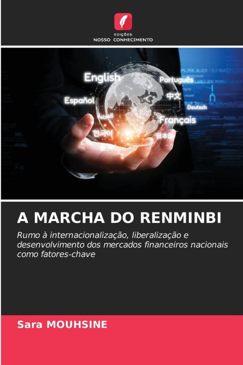 Kniha A MARCHA DO RENMINBI Sara MOUHSINE