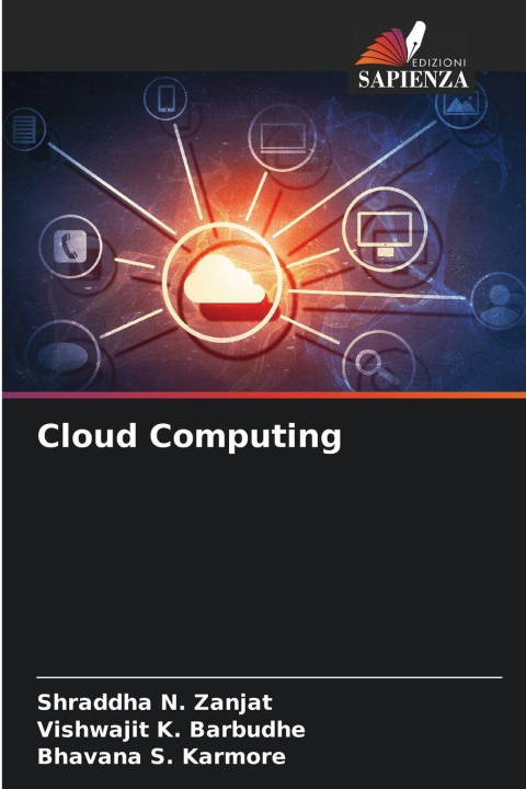 Knjiga Cloud Computing Vishwajit K. Barbudhe