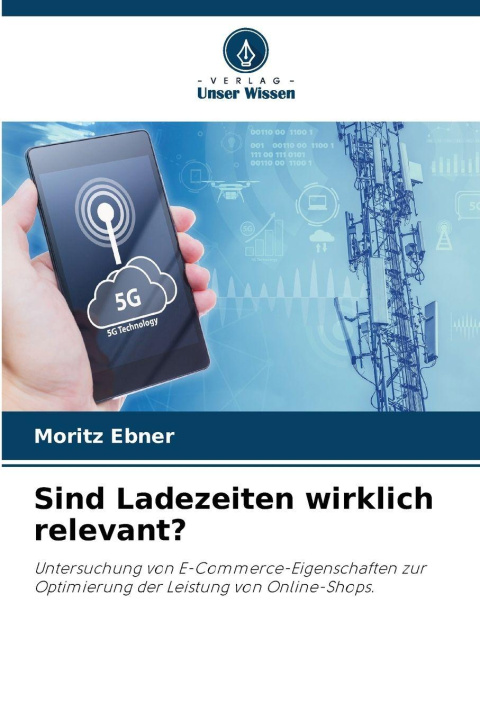 Kniha Sind Ladezeiten wirklich relevant? Moritz Ebner
