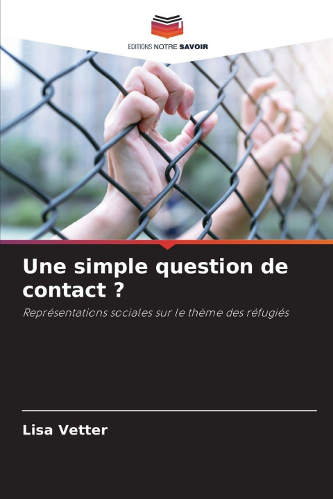 Kniha Une simple question de contact ? Lisa Vetter