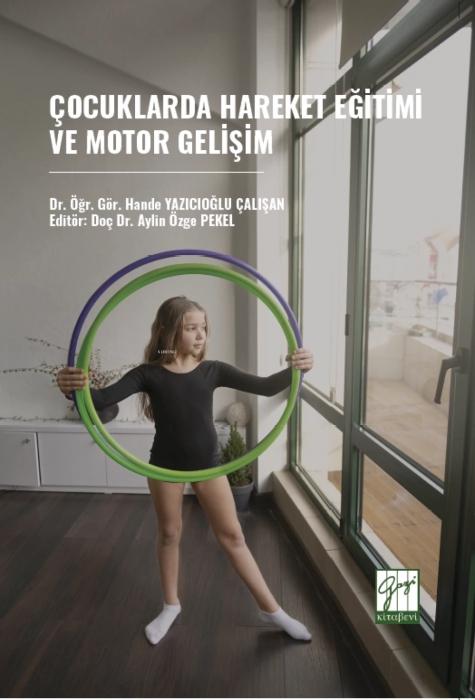 Kniha Cocuklarda Hareket Egitimi ve Motor Gelisim 