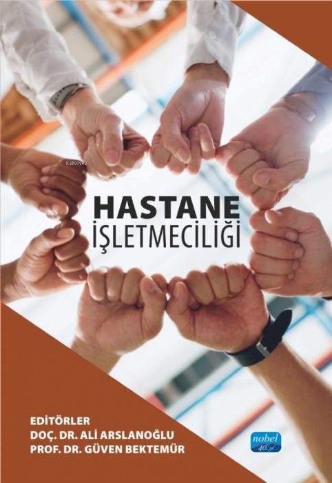 Kniha Hastane Isletmeciligi Güven Bektemür