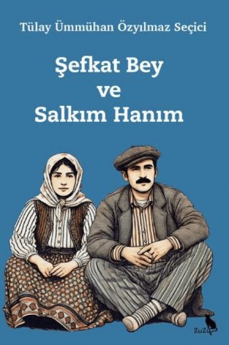 Kniha Sefkat Bey ve Salkim Hanim 
