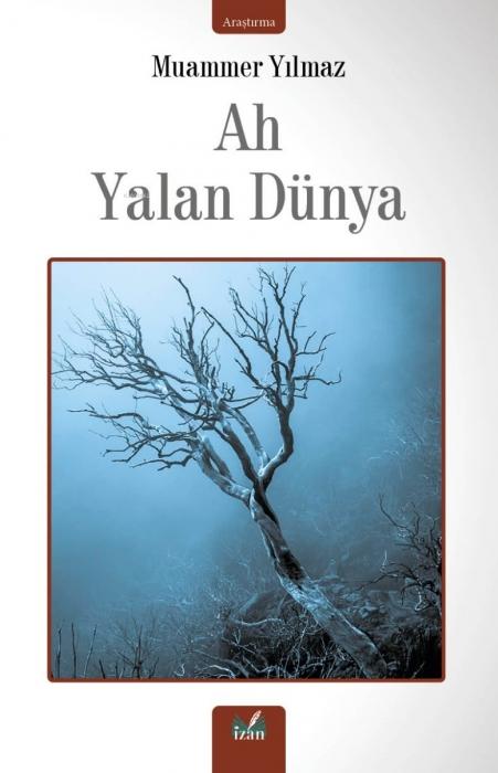 Knjiga Ah Yalan Dünya 