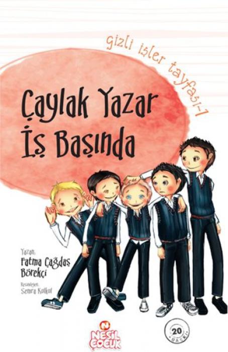 Kniha Caylak Yazar Is Basinda - Gizli Isler Tayfasi 1 
