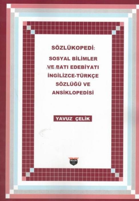Kniha Sözlükopedi Sosyal Bilimler ve Bati Edebiyati Ingilizce - Türkce Sözlügü ve Ansiklopedisi 