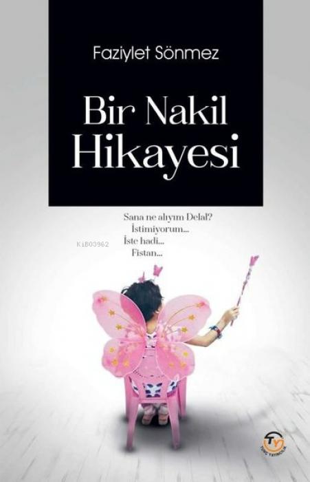 Книга Bir Nakil Hikayesi 